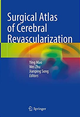 Surgical Atlas Of Cerebral Revascularization-..