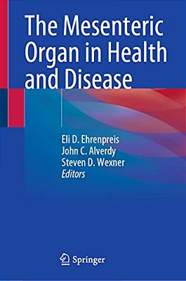 The Mesenteric Organ In Health And Disease-..