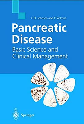 Pancreatic Disease: Basic Science And Clinical Management-..