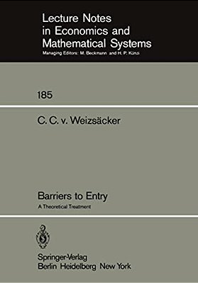 Barriers To Entry: A Theoretical Treatment-..