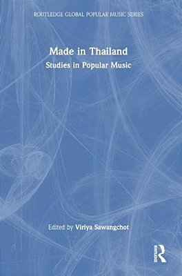 Made In Thailand: Studies In Popular Music-..