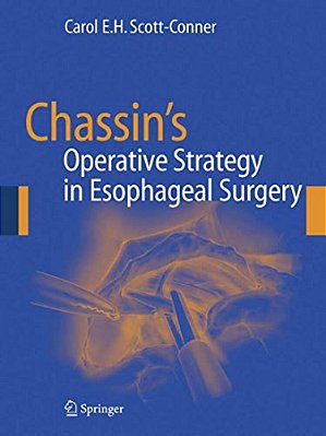 Chassin's Operative Strategy In Esophageal Surgery-..