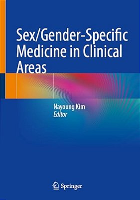 Sex/Gender-Specific Medicine In Clinical Areas-..
