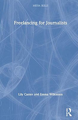 Freelancing For Journalists-..
