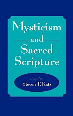 Mysticism And Sacred Scripture-..