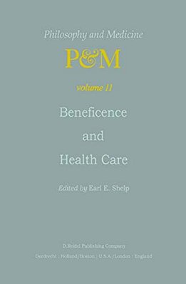 Beneficence And Health Care-..