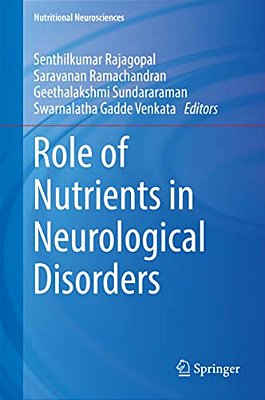 Role Of Nutrients In Neurological Disorders-..