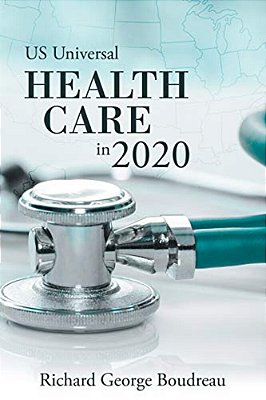 US Universal Health Care In 2020-..