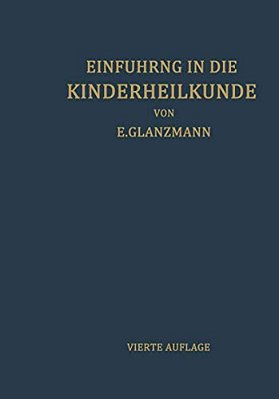 Einführung In Die Kinderheilkunde: In 207 Vorlesungen Für Studierende Und Ärzte-..