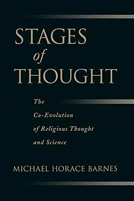Stages Of Thought: The Co-Evolution Of Religious Thought And Science-..