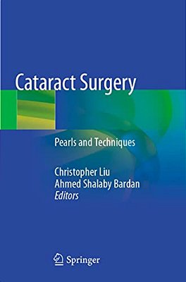 Cataract Surgery: Pearls And Techniques-..