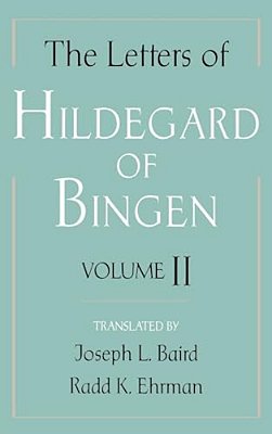 The Letters Of Hildegard Of Bingen-..