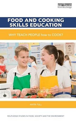 Food And Cooking Skills Education: Why Teach People How To Cook?-..