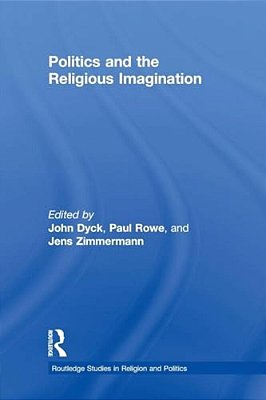 Politics And The Religious Imagination-..