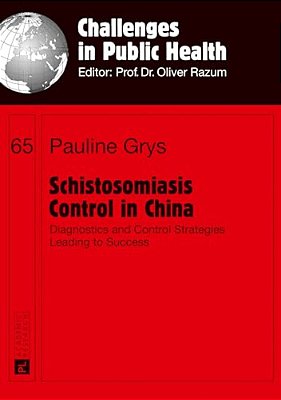Schistosomiasis Control In China: Diagnostics And Control Strategies Leading To Success-..