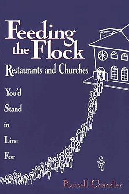 Feeding The Flock: Restaurants And Churches You'd Stand In Line For-..