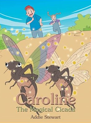 Caroline The Magical Cicada-..