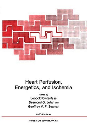 Heart Perfusion, Energetics, And Ischemia-..