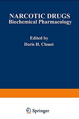 Narcotic Drugs: Biochemical Pharmacology-..