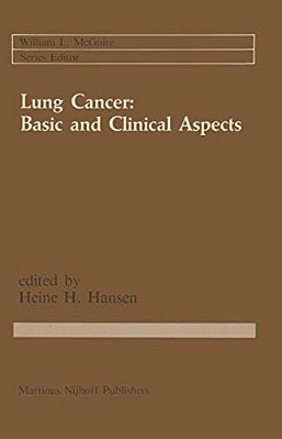 Lung Cancer: Basic And Clinical Aspects: Basic And Clinical Aspects-..