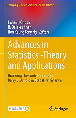 Advances In Statistics - Theory And Applications: Honoring The Contributions Of Barry C. Arnold In Statistical Science-..
