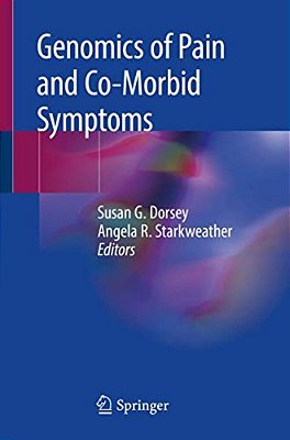 Genomics Of Pain And Co-Morbid Symptoms-..