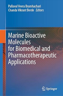 Marine Bioactive Molecules For Biomedical And Pharmacotherapeutic Applications-..