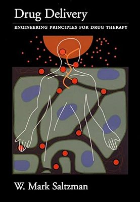 Drug Delivery: Engineering Principles For Drug Therapy-..