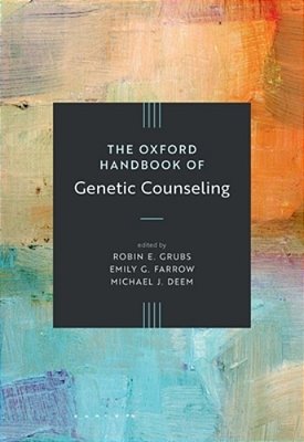 The Oxford Handbook Of Genetic Counseling-..