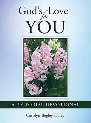 God's Love For You: A Pictorial Devotional-..