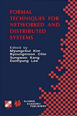 Formal Techniques For Networked And Distributed Systems: Forte 2001-..