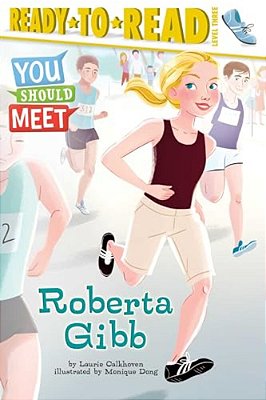 Roberta Gibb: Ready-To-read Level 3-..