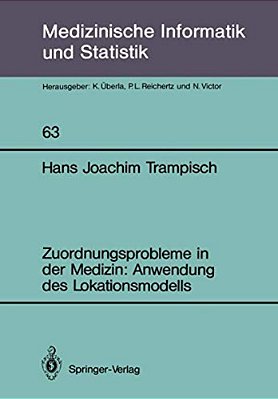 Zuordnungsprobleme In Der Medizin: Anwendung Des Lokationsmodells-..