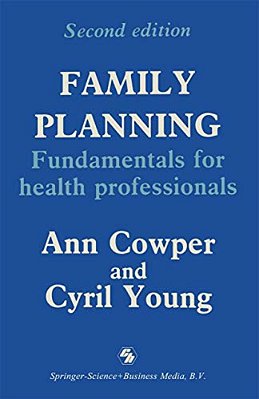 Family Planning: Fundamentals For Health Professionals-..