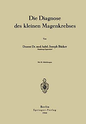 Die Diagnose Des Kleinen Magenkrebses-..