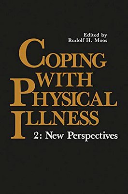 Coping With Physical Illness: 2: New Perspectives-..