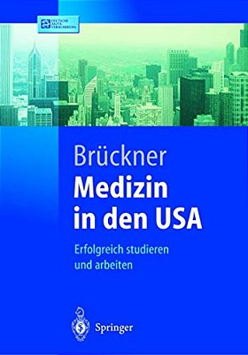 Medizin In Den USA: Erfolgreich Studieren Und Arbeiten-..