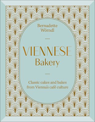 Viennese Bakery: Classic Desserts From Vienna's Cafe Culture-..