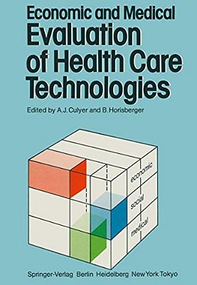 Economic And Medical Evaluation Of Health Care Technologies-..
