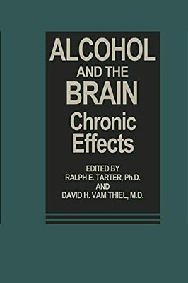 Alcohol And The Brain: Chronic Effects-..