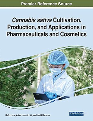 Cannabis Sativa Cultivation, Production, And Applications In Pharmaceuticals And Cosmetics-..