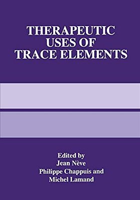 Therapeutic Uses Of Trace Elements-..