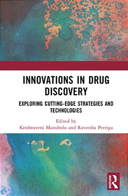 Innovations In Drug Discovery: Exploring Cutting-Edge Strategies And Technologies-..