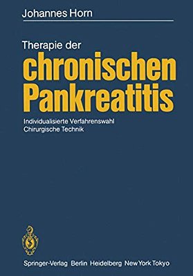 Therapie Der Chronischen Pankreatitis: Individualisierte Verfahrenswahl - Chirurgische Technik-..