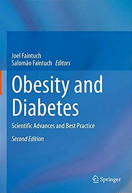 Obesity And Diabetes: Scientific Advances And Best Practice-..