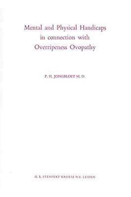 Mental And Physical Handicaps In Connection With Overripeness Ovopathy-..