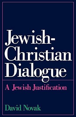 Jewish-Christian Dialogue: A Jewish Justification-..