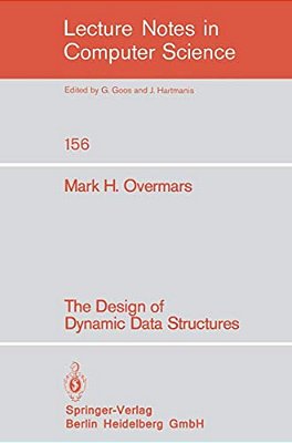 The Design Of Dynamic Data Structures-..
