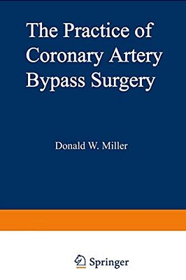 The Practice Of Coronary Artery Bypass Surgery-..