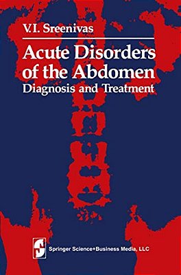 Acute Disorders Of The Abdomen: Diagnosis And Treatment-..